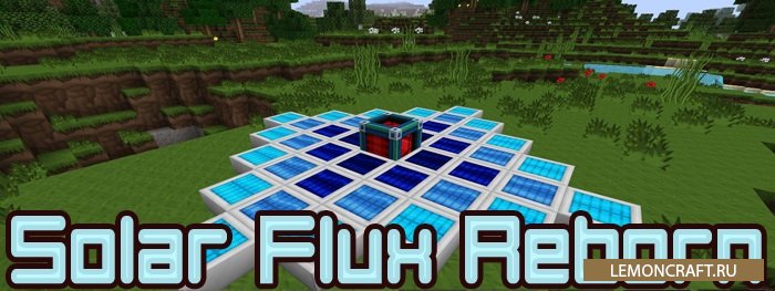 Мод на солнечные панели Solar Flux Reborn [1.15.2] [1.14.4] [1.13.2] [1.12.2]